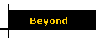 Beyond