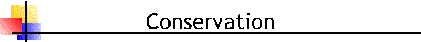 Conservation