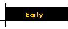 Early