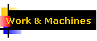 Work & Machines