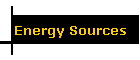 Energy Sources